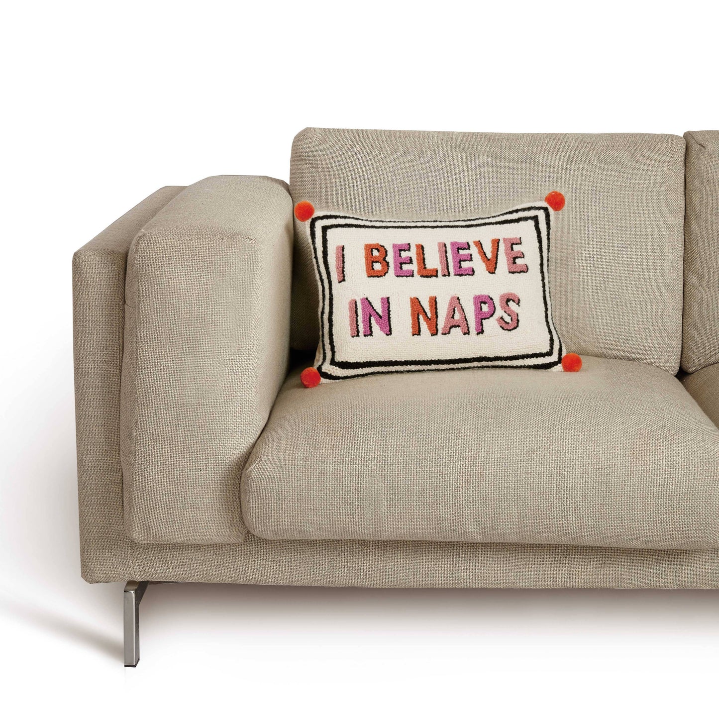 I Believe In Naps With  Pom Pom Hook Pillow