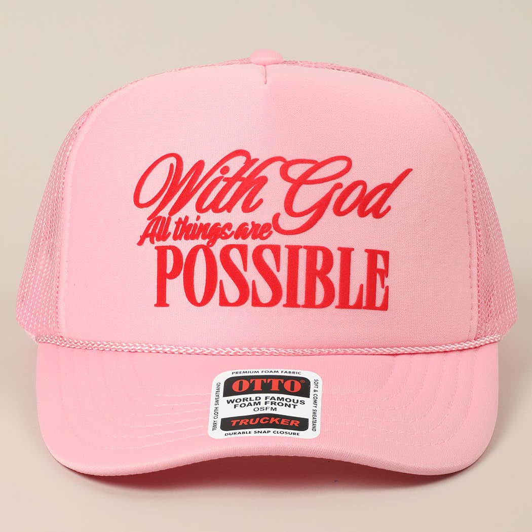 With God All Possible Trucker Hat/ Pink