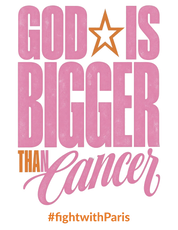 Print File 8.5x11 - Fight With Paris | God Is Bigger Than Cancer