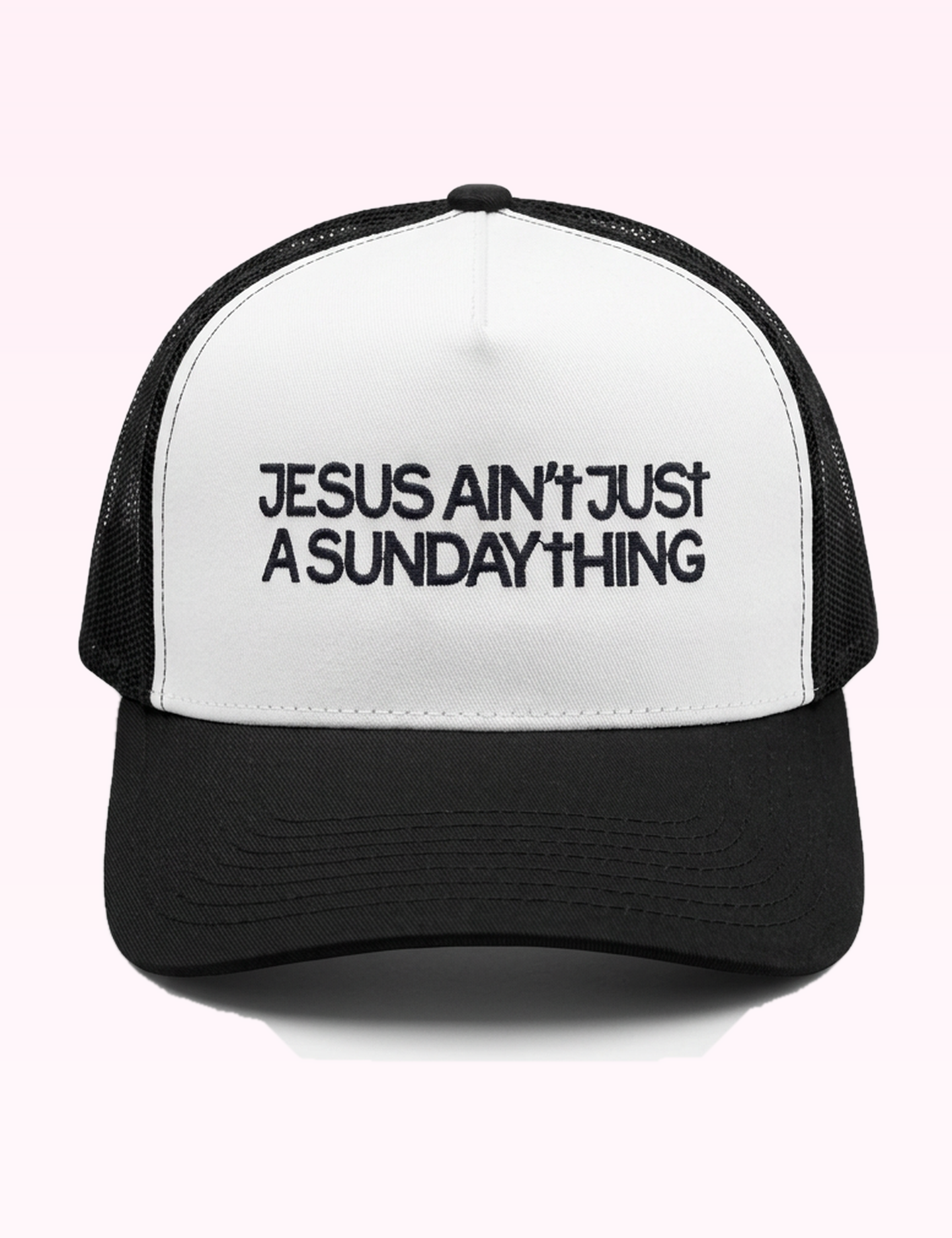Ninety Nine Boutique super pale pink accessory photo: Jesus Ain't Just A Sunday Thing- Embroidered Hat (2026-09-29)