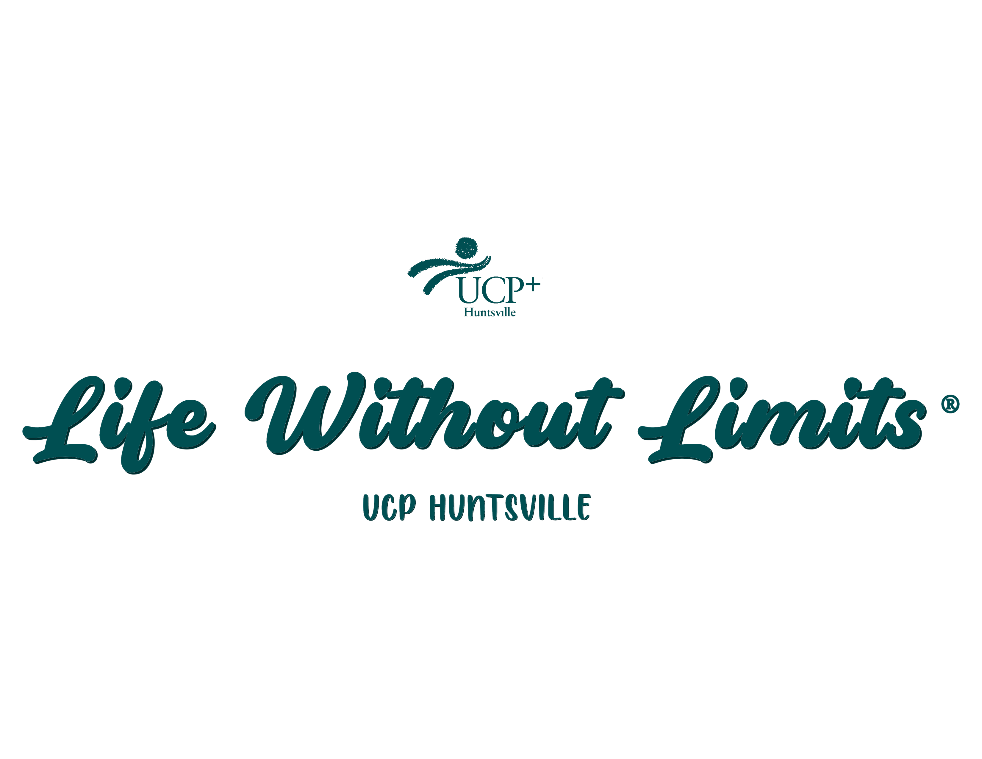 Print File 11x8.5 - UCP Huntsville | Life Without Limits (UCP)