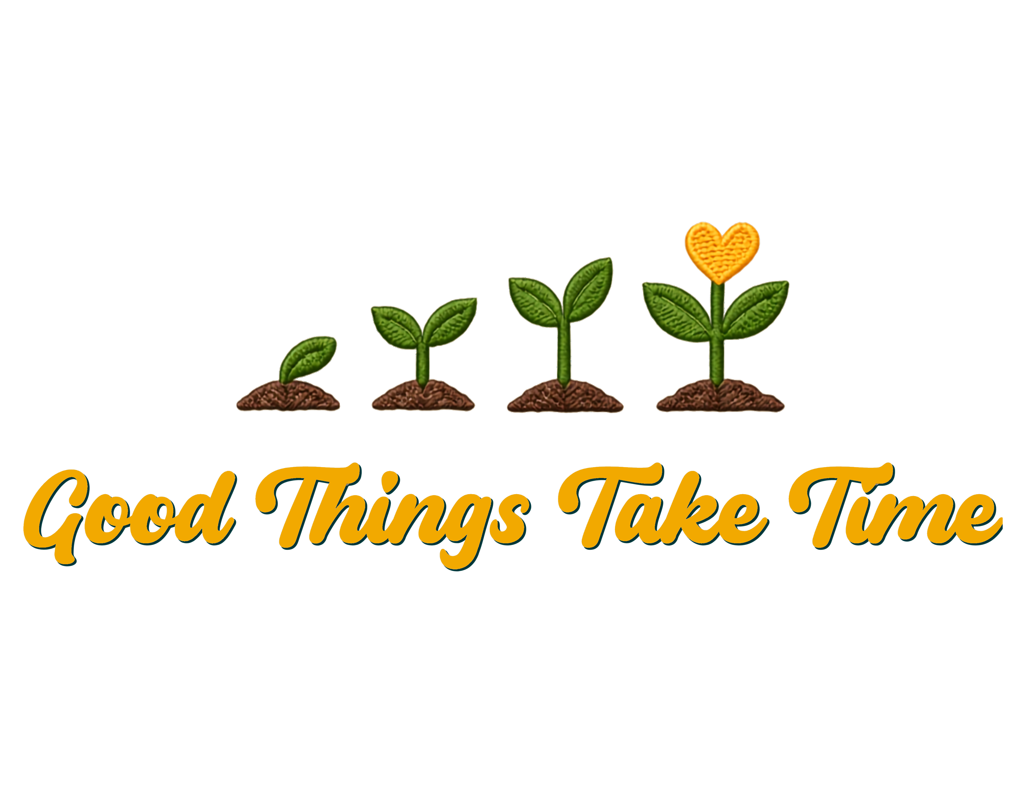 Print File 11x8.5 - UCP Huntsville | Good Things Take Time (Sprouts)