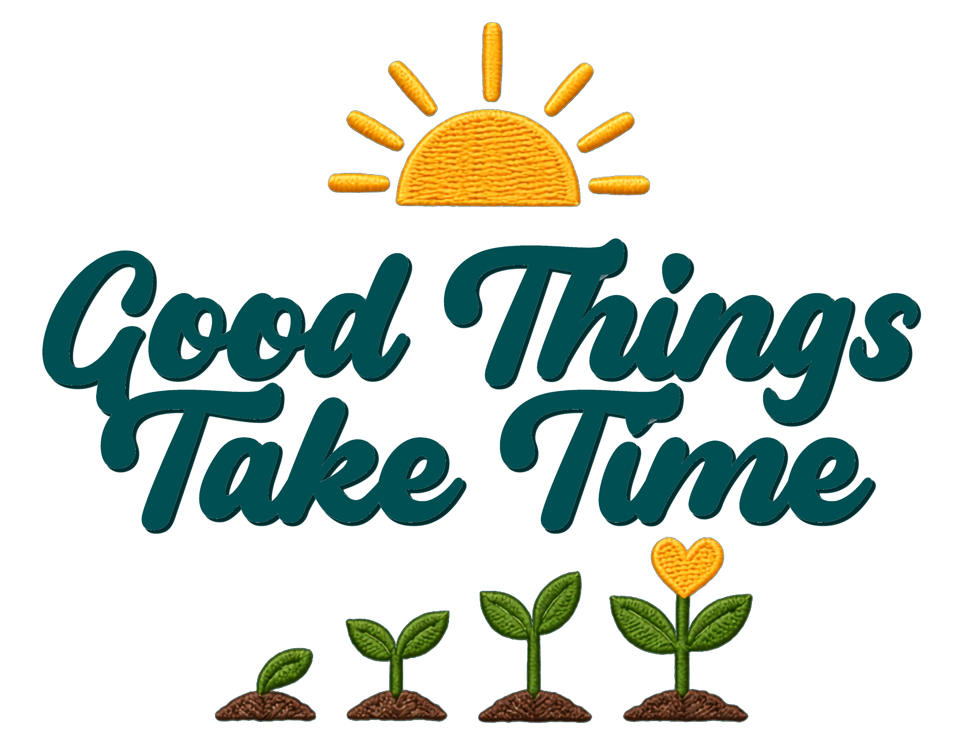 Print File 11x8.5 - UCP Huntsville | Good Things Take Time (Sun)
