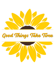 Print File 8.5x11 - UCP Huntsville | Good Things Take Time (Sunflower)