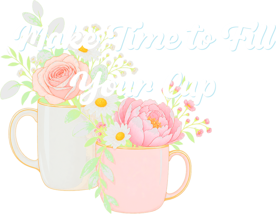 Print File Front Pocket 3.5in - UCP Huntsville | Make Time to Fill Your Cup (Flowers) (DTF Vinyl)