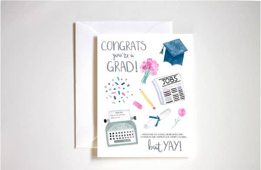 Congrats You're a Grad Sassy Greeting Card