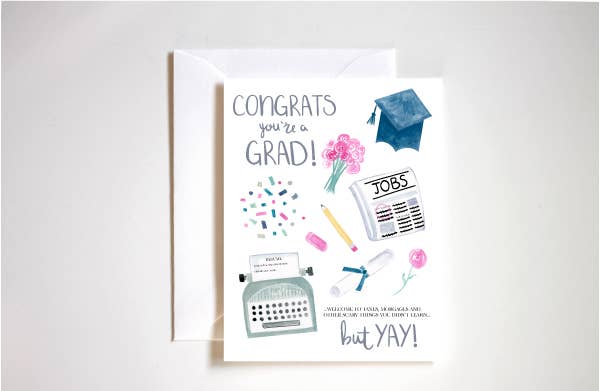 Congrats You're a Grad Sassy Greeting Card