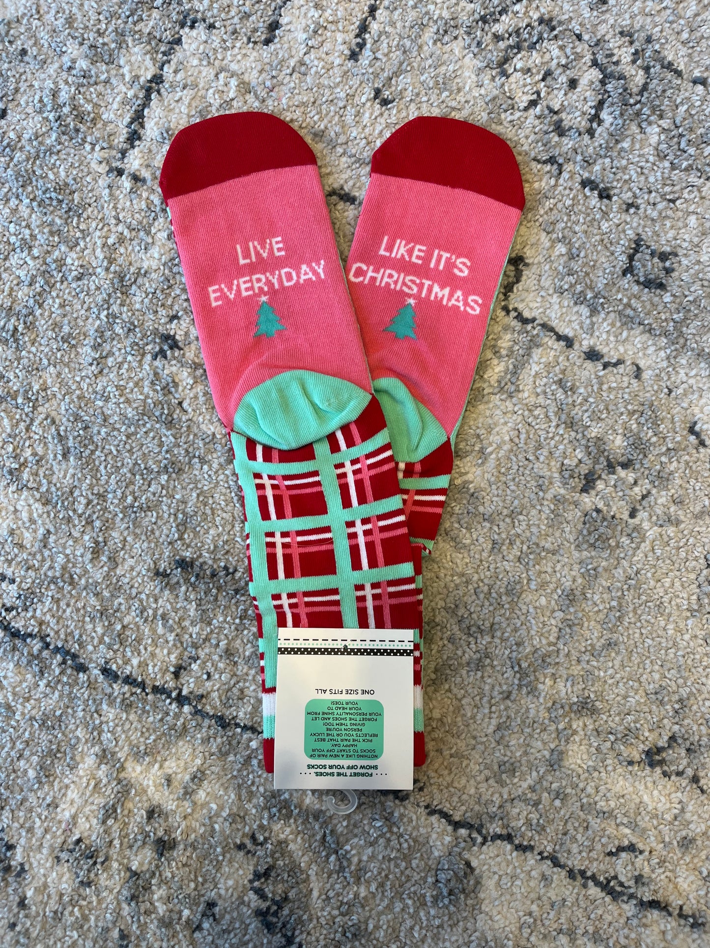 Live Everyday Like Its Christmas Socks